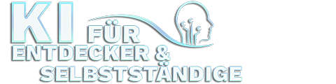 KI für Entdecker & Selbstständige